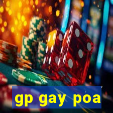 gp gay poa